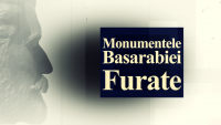 MONUMENTELE BASARABIEI FURATE